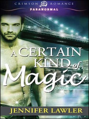 cover image of A Certain Kind of Magic